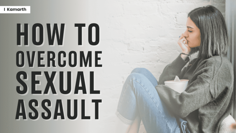 How to overcome sexual assault