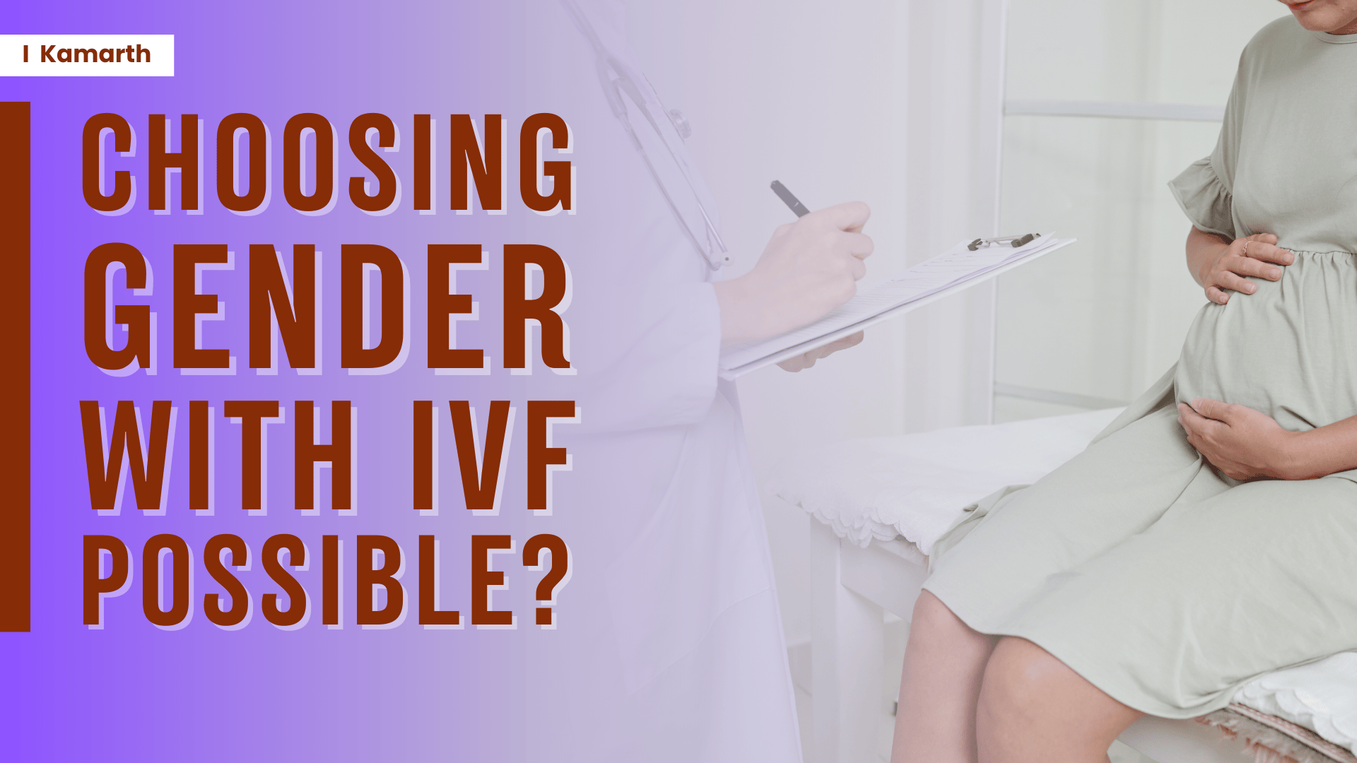 IVF and Gender Selection