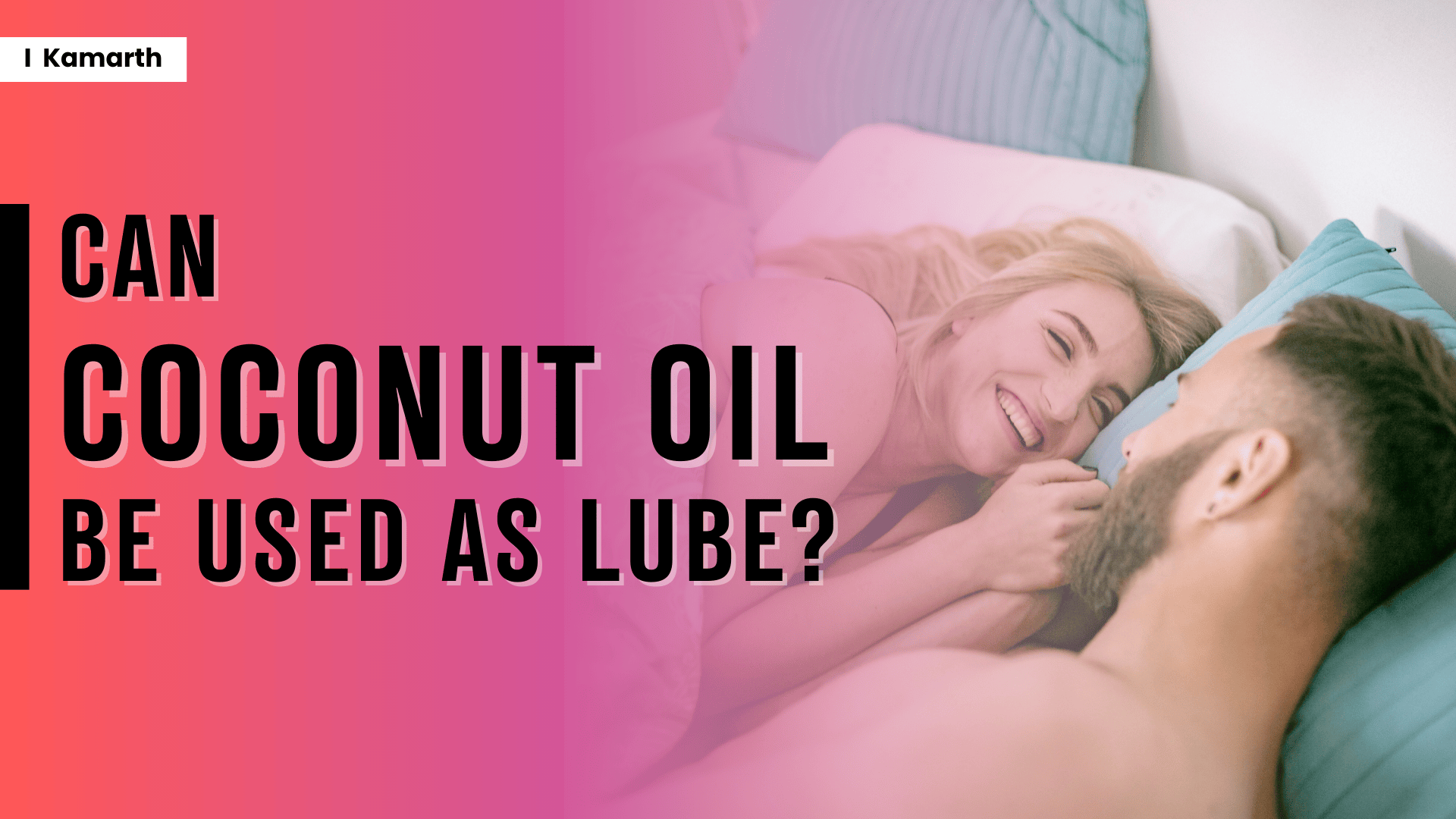 coconut oil as lube