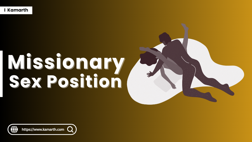 Missionary Sex position