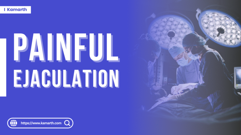 Painful Ejaculation
