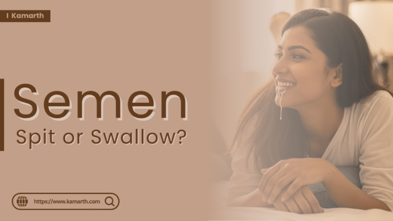 Semen Spit or Swallow
